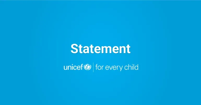 UNICEF Statement